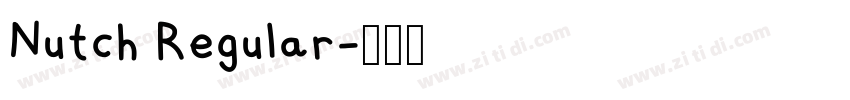 Nutch Regular字体转换